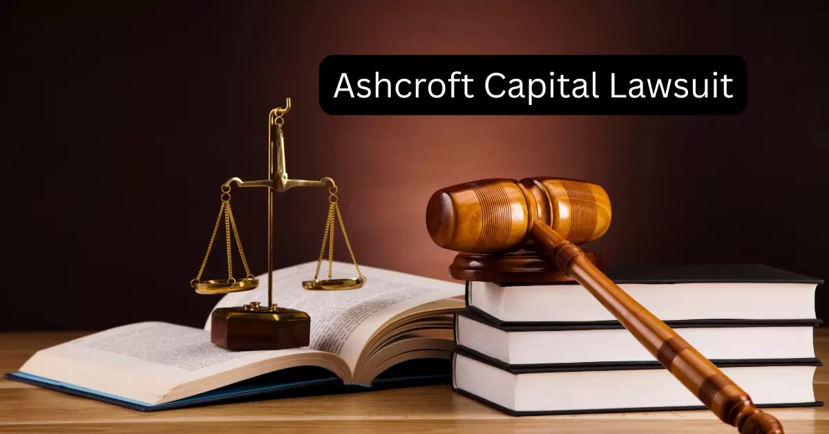 Ashcroft Capital Lawsuit